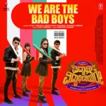 We Are The Bad Boys (From &quot;Vidyarthi Vidyarthiniyare&quot;)