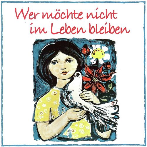 Kleine Weiße Friedenstaube - Song Download from Wer möchte nicht