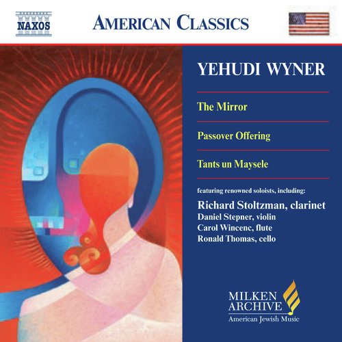 Wyner: Mirror (The) / Passover Offering / Tants Un Maysele