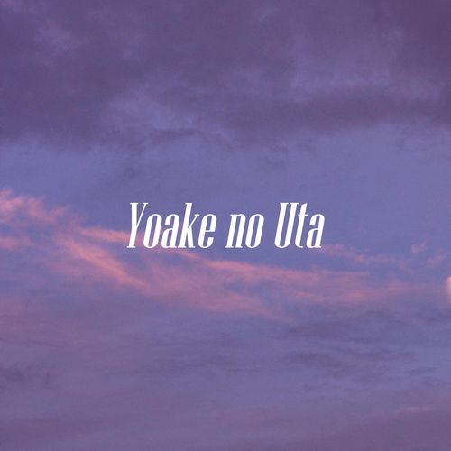 Yoake no Uta