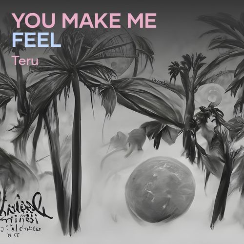 You make me feel (Remix)