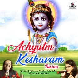 Achyutam Keshvam - Fusion-Eg07WA1gAX0