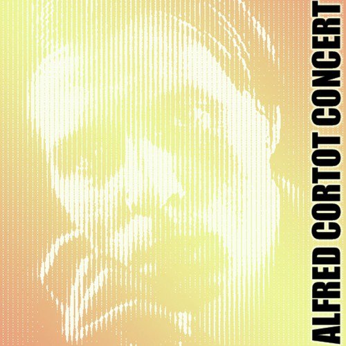 Alfred Cortot Concert