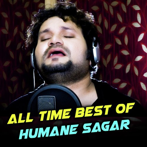 All Time Best Of Humane Sagar