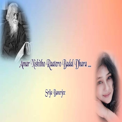 Amar Nishitho Raatero Badal Dhara