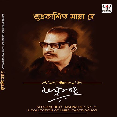 Aprokashito Manna Dey Vol. 2
