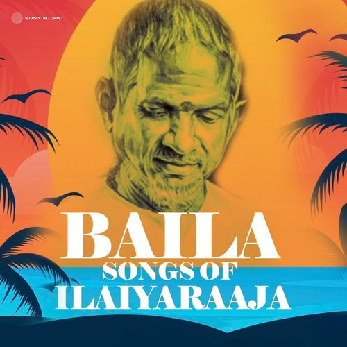 Baila Songs of Ilaiyaraaja