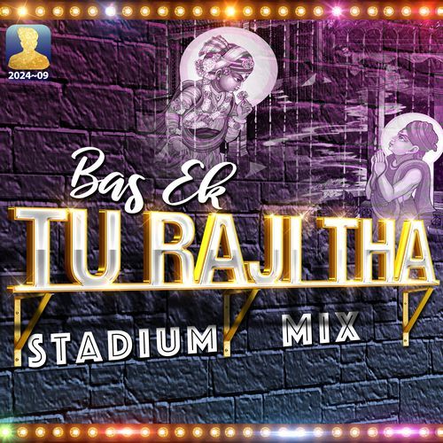 Bas Ek Tu Raji Tha (Stadium Mix)