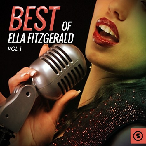 Best of Ella Fitzgerald, Vol. 1