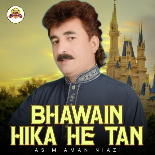 Bhawain Hika He Tan