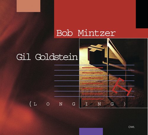 Bob Mintzer-Gil Goldstein-Longing_poster_image