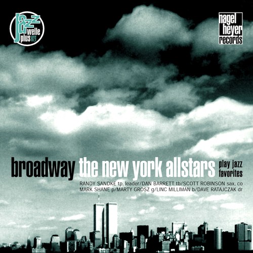Broadway (The New York Allstars Play Jazz Favorites)