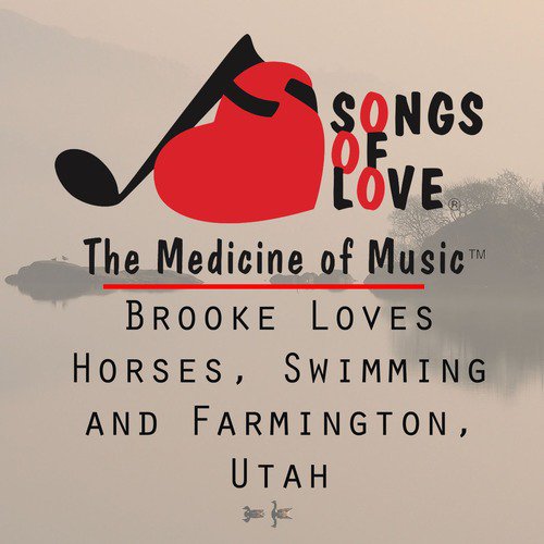 Brooke Loves Horses, Swimming and Farmington, Utah