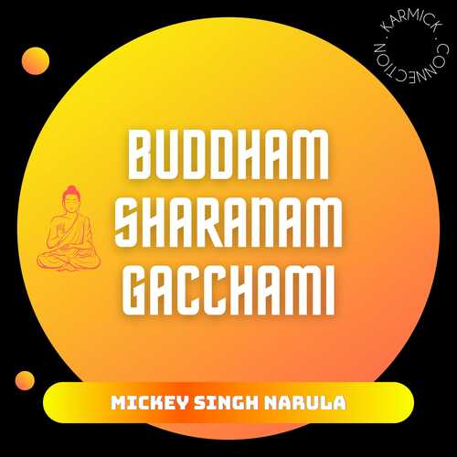 Buddham Sharanam Gacchami