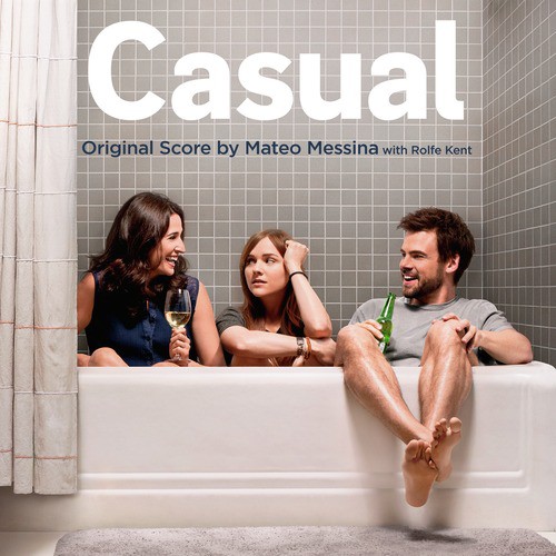 Casual (Original Television Soundtrack)