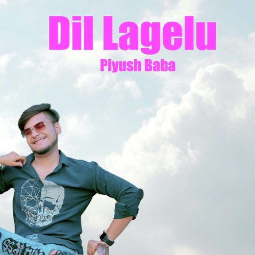Dil Lagelu