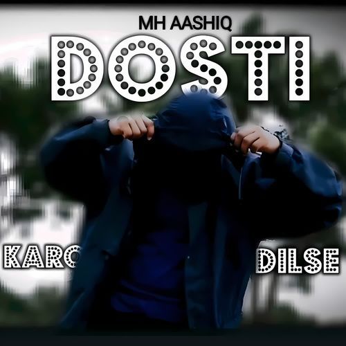 Dosti Karo Dilse