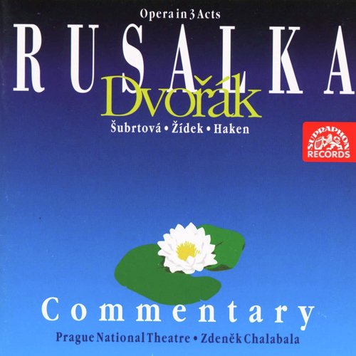 Dvořák: Rusalka