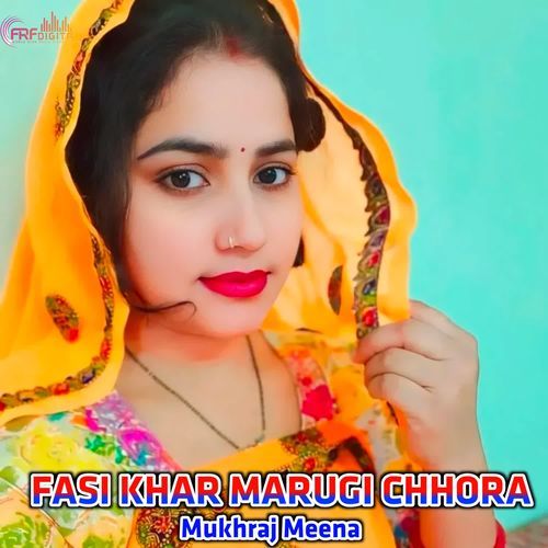 FASI KHAR MARUGI CHHORA