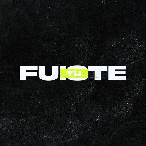 Fuiste Tu_poster_image