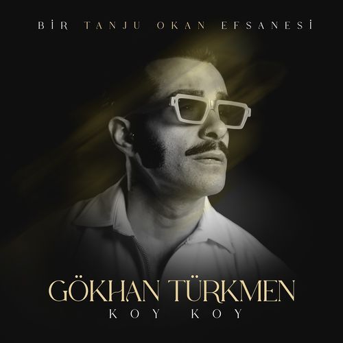 Koy, Koy ( Bir Tanju Okan Efsanesi )_poster_image