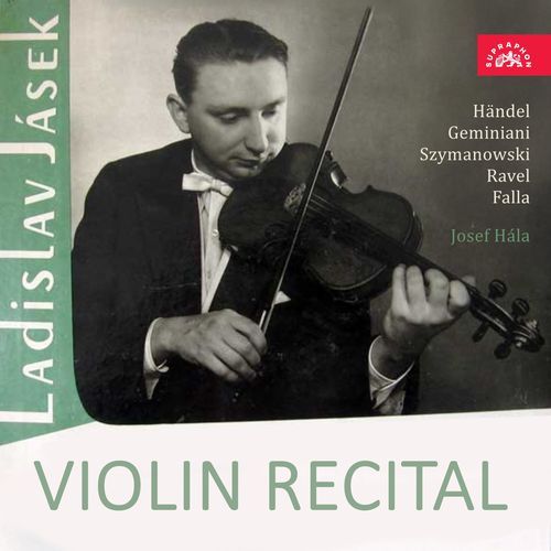 Händel, Geminiani, Szymanowski, Ravel, Falla: Violin Recital