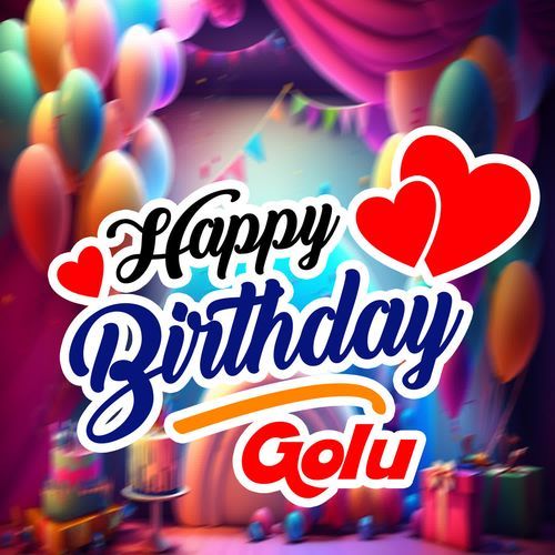 Happy Birthday Golu