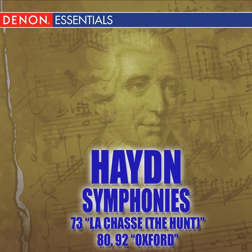 Haydn: Symphonies Nos. 73 "La chasse (The Hunt)"- 80 - 92 "Oxford"