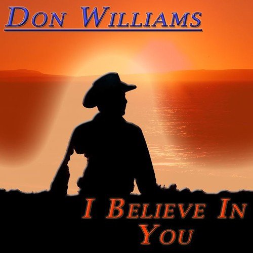 I Believe in You