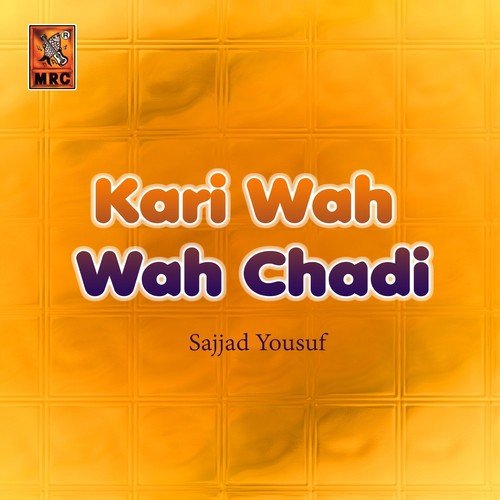 Kari Wah Wah Chadi