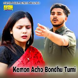 Kemon Acho Bondhu Tumi-FQFcXBtfYWs