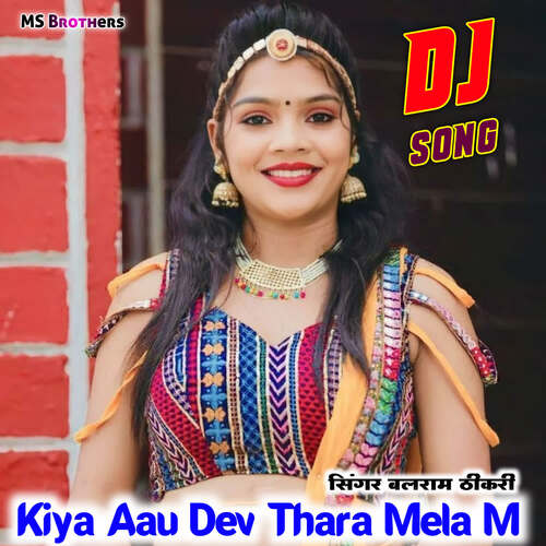 Kiya Aau Dev Thara Mela M