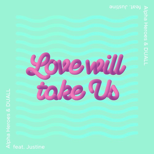 Love Will Take Us_poster_image