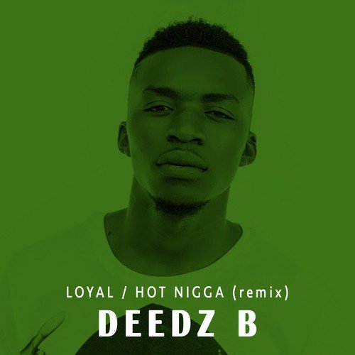 Loyal/ Hot Nigga (Remix)_poster_image