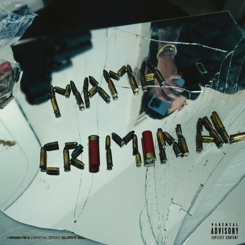 Mama I’m a Criminal