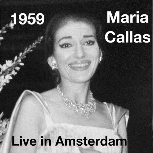 Maria callas: live in amsterdam 1959_poster_image