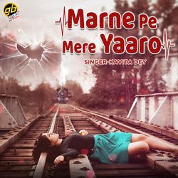 Marne Pe Mere Yaaro