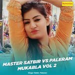 Master Satbir Vs Paleram Mukabla Vol 2