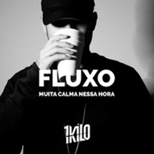 Muita Calma Nessa Hora (Fluxo)_poster_image