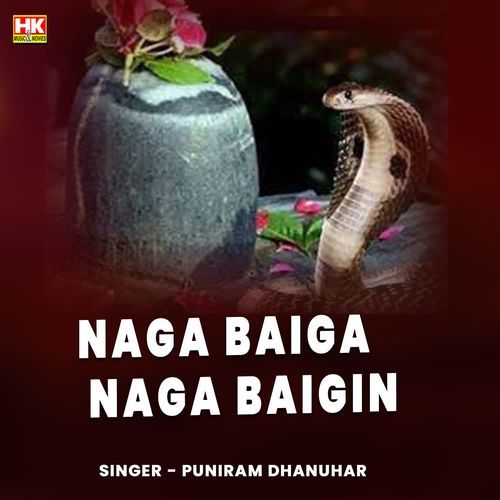 Naga Baiga Naga Baigin