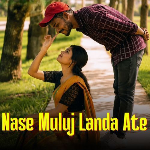 Nase Muluj Landa Ate