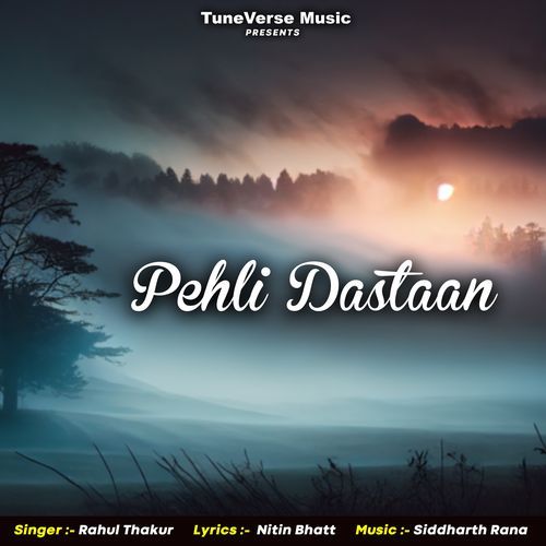 Pehli Dastaan