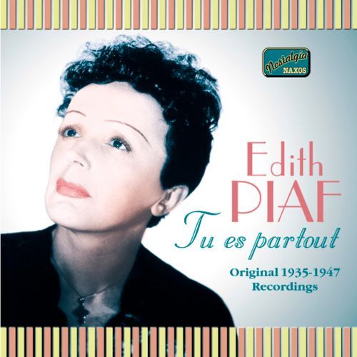 Piaf, Edith: Tu Es Partout (1935-1947)