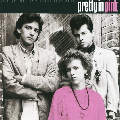 Pretty In Pink (From "Pretty In Pink" Soundtrack)