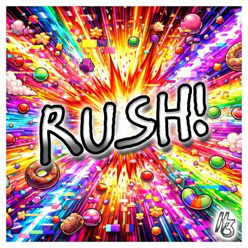 RUSH!