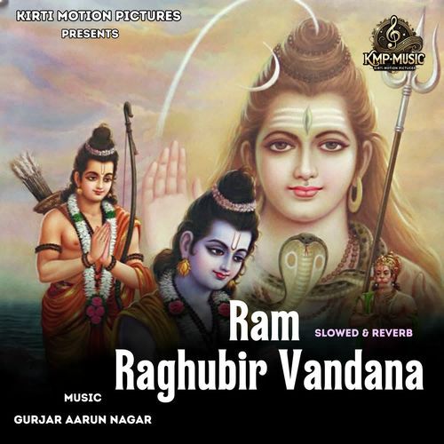 Ram Raghubir Vandana Slowed & Reverb