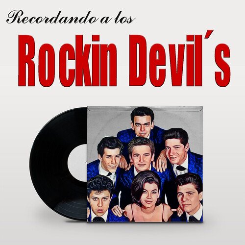 Recordando a Los Rockin Devil&#039;s