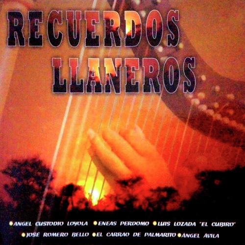 Ay Carita Marmole a Song Download from Recuerdos Llaneros JioSaavn