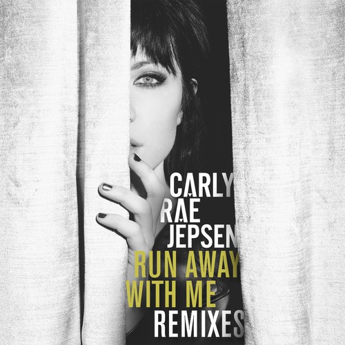 Run Away With Me Remixes
