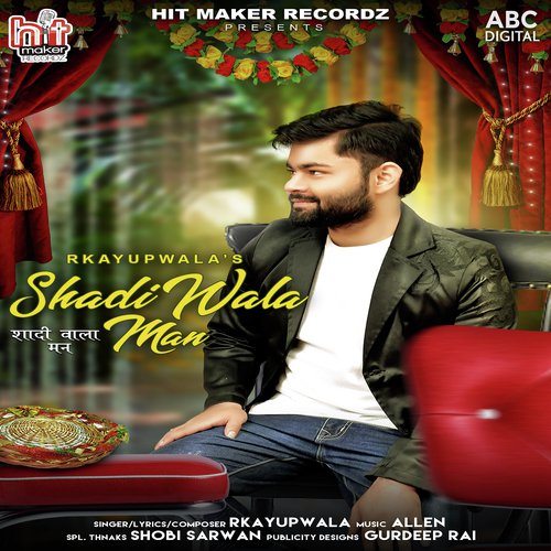 Shadi Wala Man Songs Download - Free Online Songs @ JioSaavn